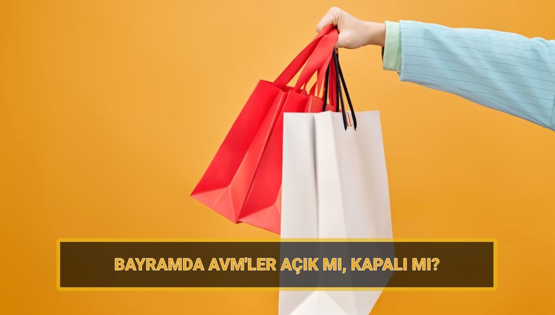 Bayramda AVM çalışma saatleri: 9 günlük Ramazan Bayramı tatilinde alışveriş merkezleri saat kaçta açılacak kaçta kapanacak?