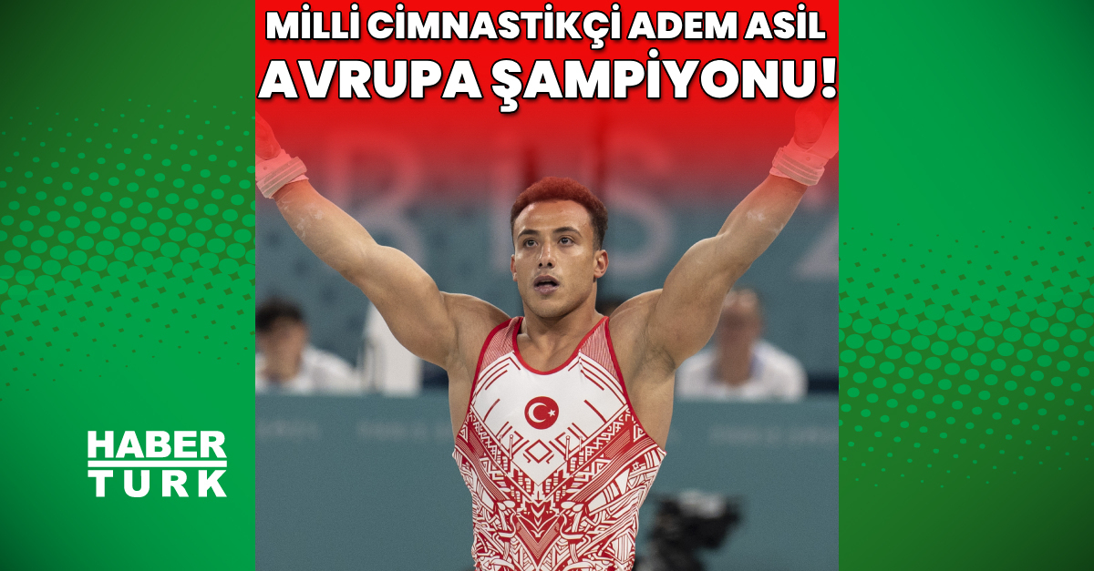 Adem Asil, Avrupa Şampiyonu!