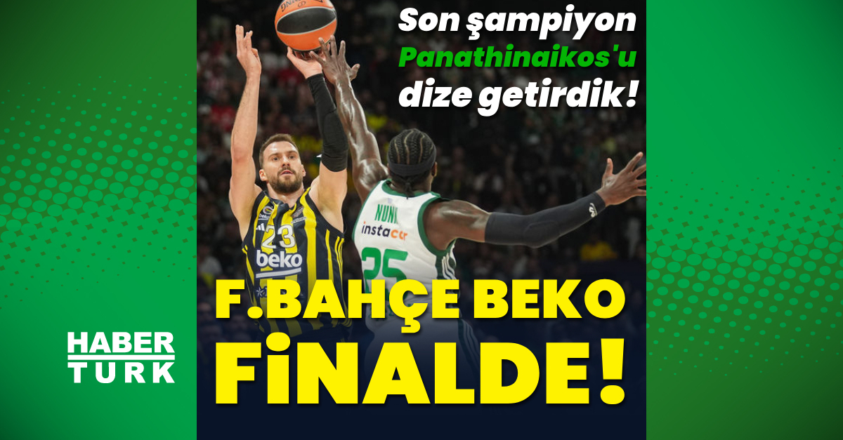 Fenerbahçe Beko finalde!