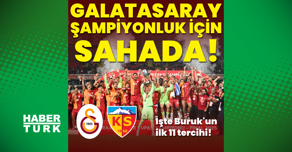 Galatasaray’da hedef 5. yıldız: İşte Buruk’un 11’i
