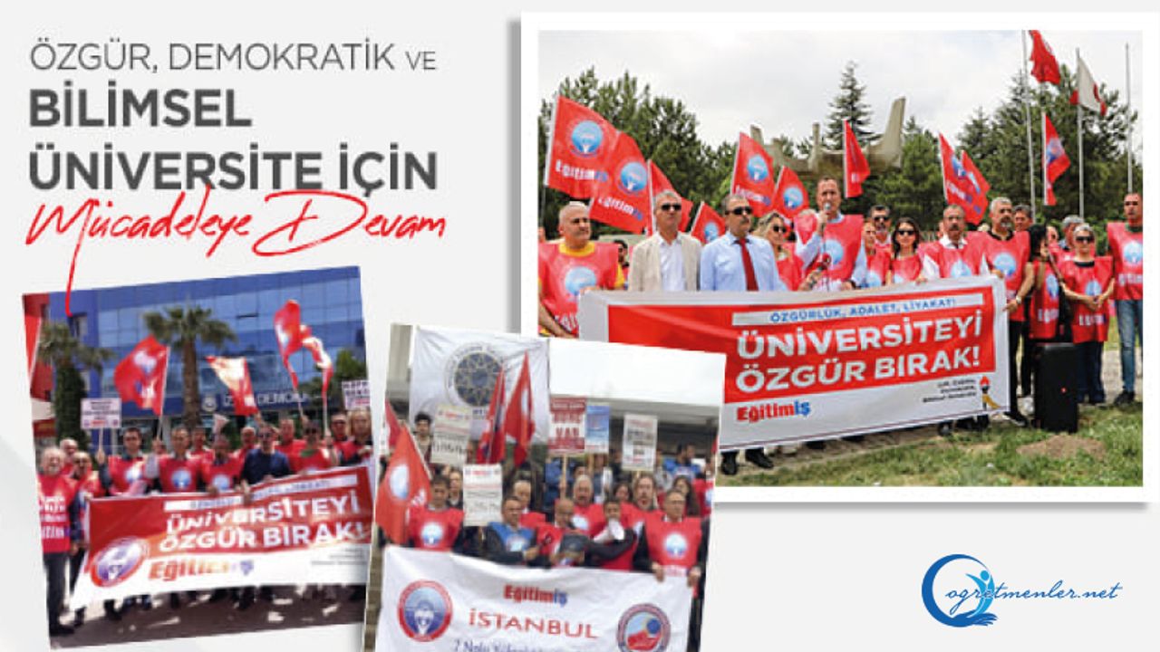 Özgür, Demokratik Ve Bilimsel Üniversite İçin Mücadeleye Devam!