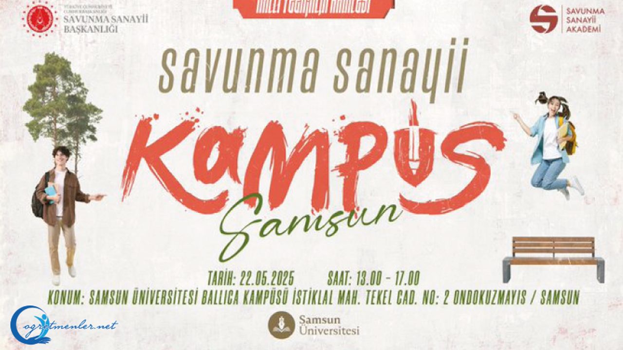 “Savunma Sanayii Kampüs” Devam Ediyor Üçüncü Durağımız Samsun Üniversitesi