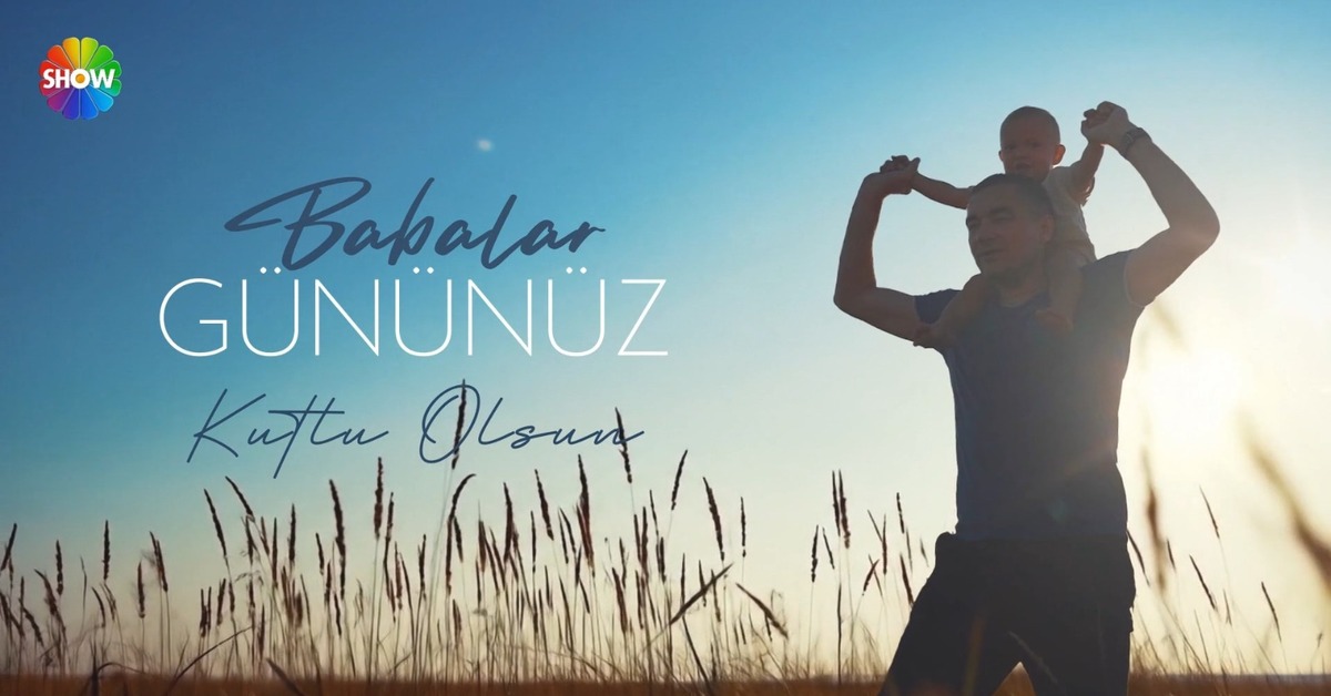 Babalar Günü’nüz kutlu olsun