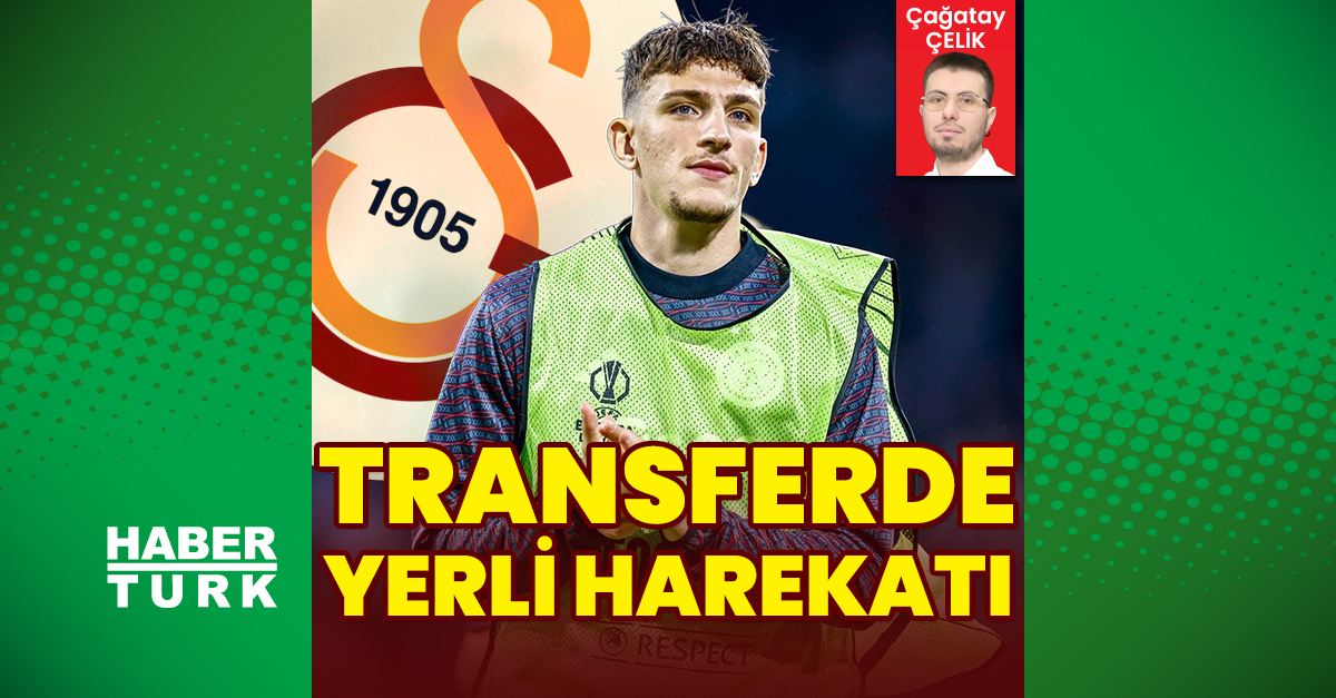 Galatasaray’dan yerli transfer harekatı!