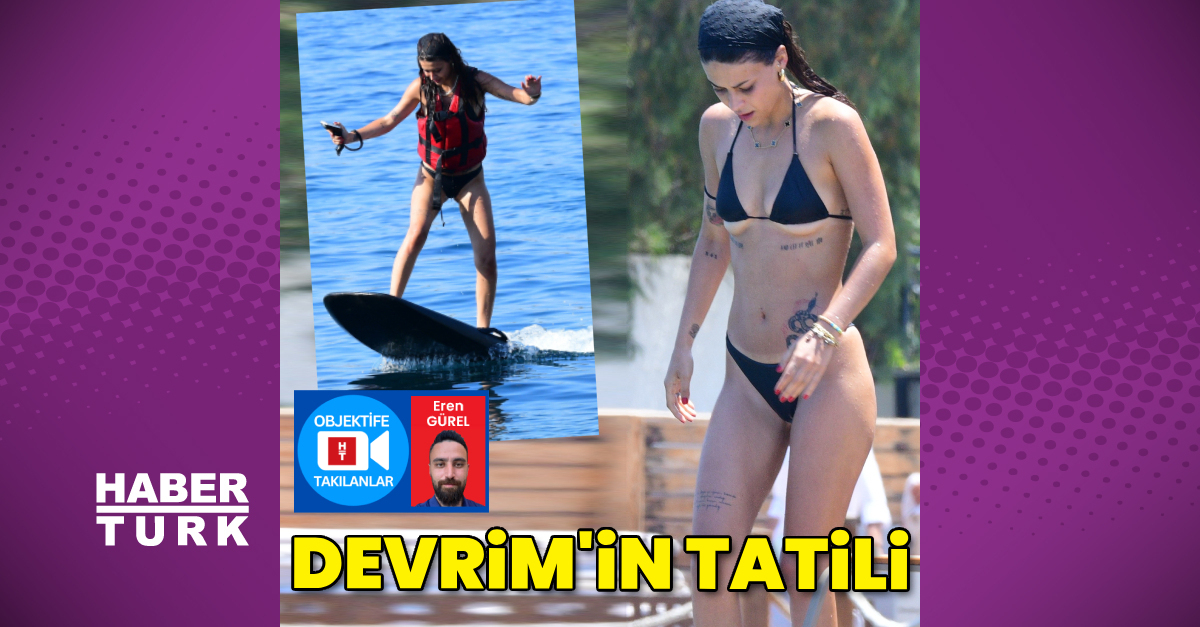Devrim’in tatili