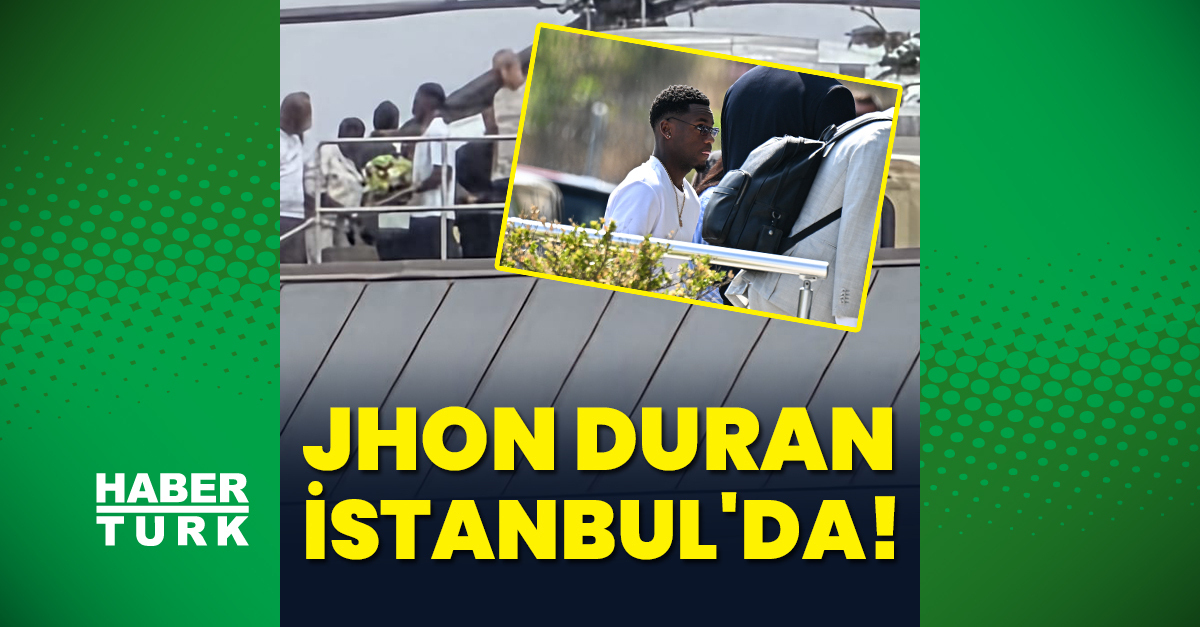 Jhon Duran, Fenerbahçe için İstanbul’da!