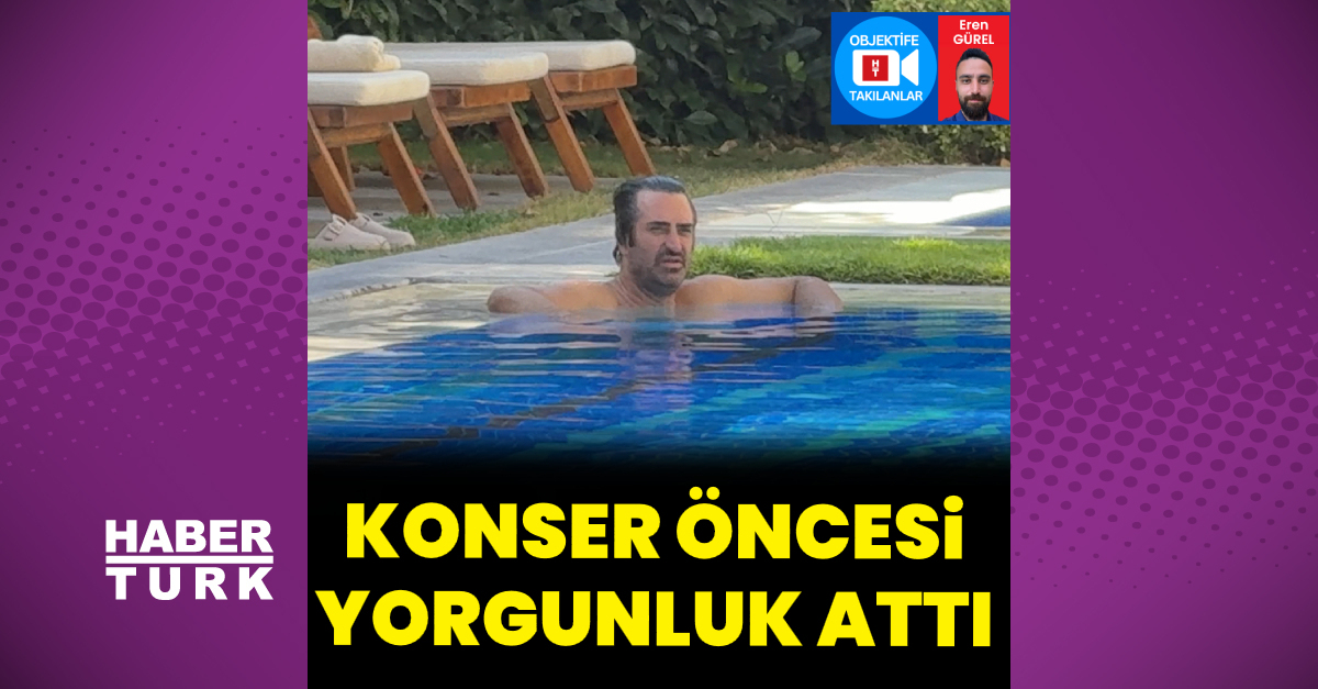 Konser öncesi yorgunluk attı