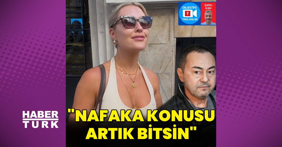 “Nafaka almıyorum”