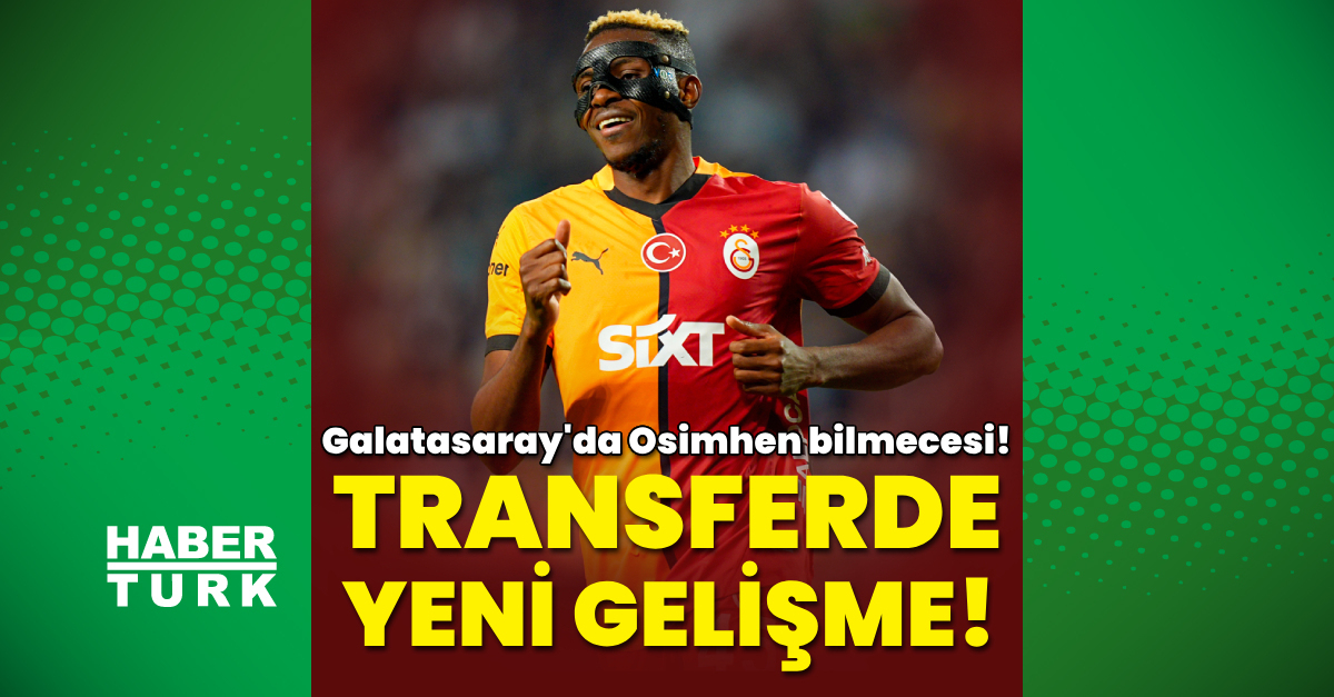 Osimhen transferinde yeni gelişme!
