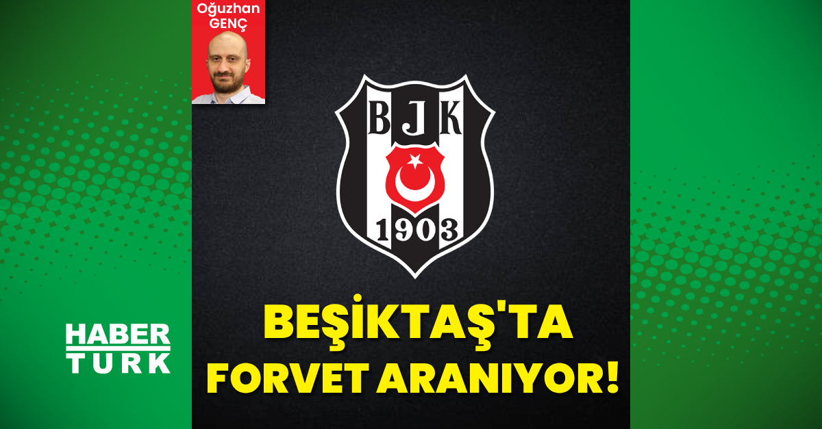 Beşiktaş’ta forvet aranıyor!