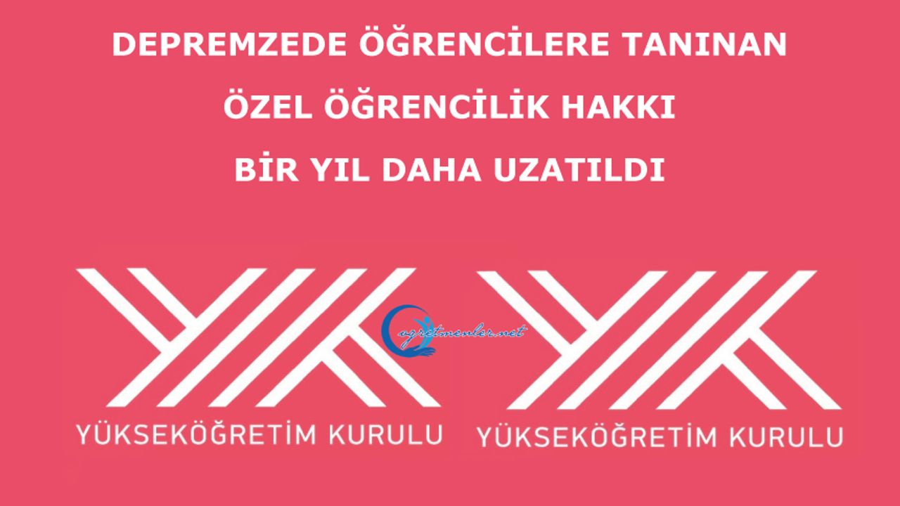 Depremzede Öğrencilere Tanınan Özel Öğrencilik Hakkı Bir Yıl Daha Uzatıldı