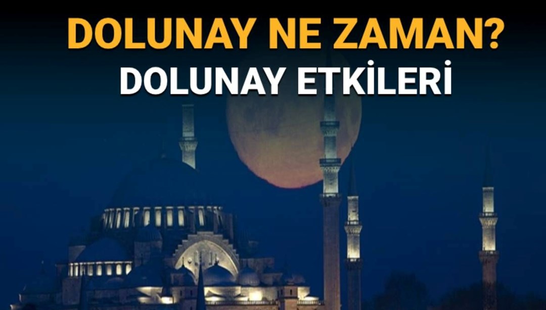 Dolunayın etkileri: Dolunay ne zaman, saat kaçta gerçekleşecek?
