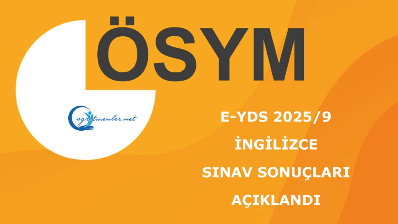 e-YDS 2025/9 (İngilizce): Sınav Sonuçları Açıklandı