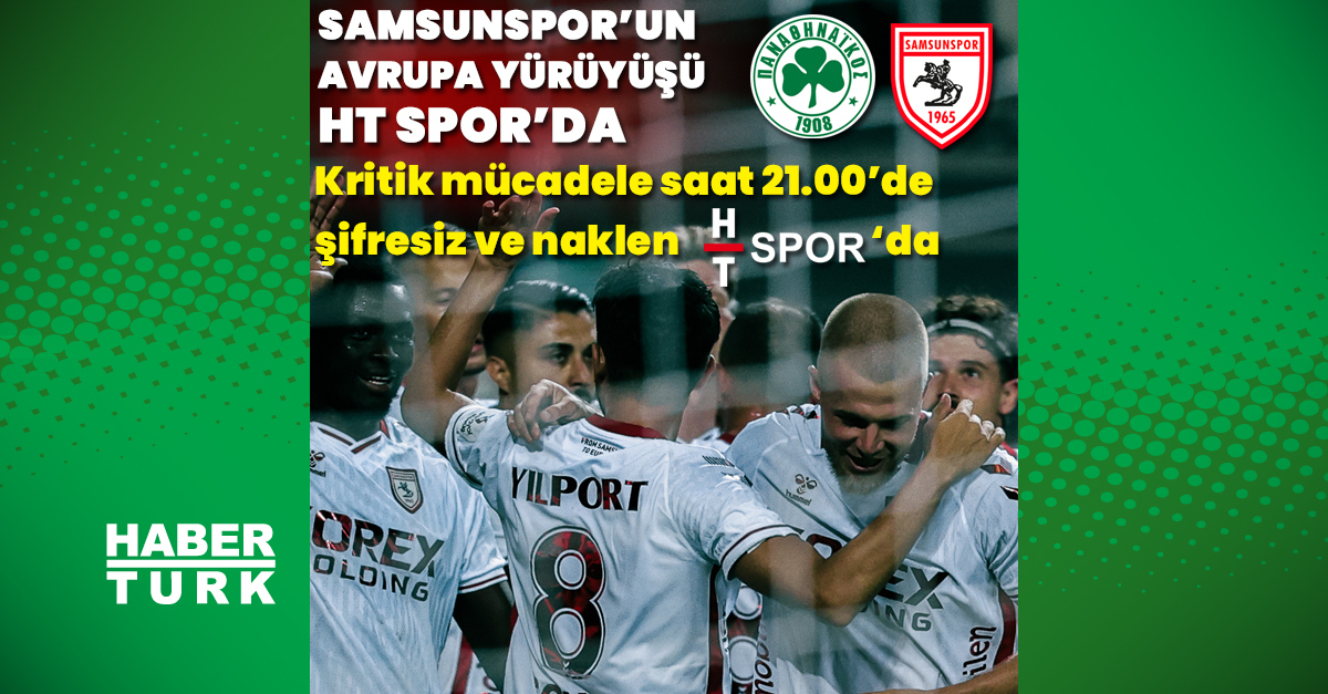Samsunspor, Panathinaikos karşısında!