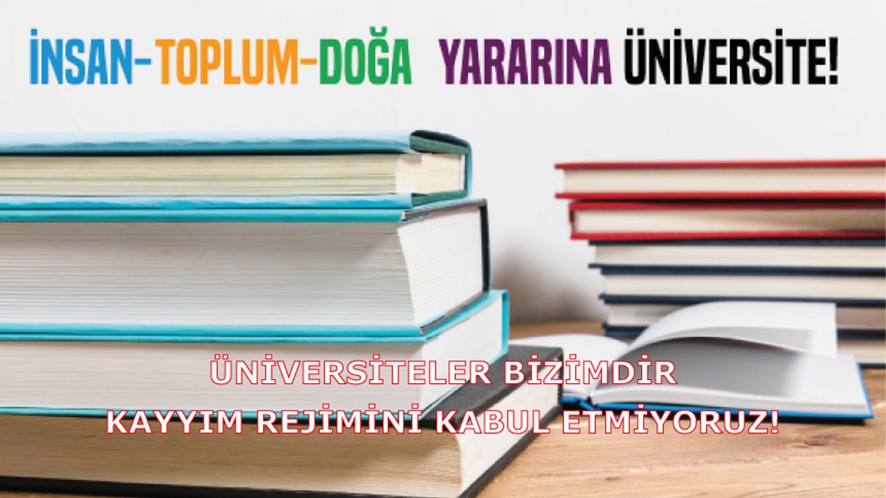 Üniversiteler Bizimdir: Kayyım Rejimini Kabul Etmiyoruz!