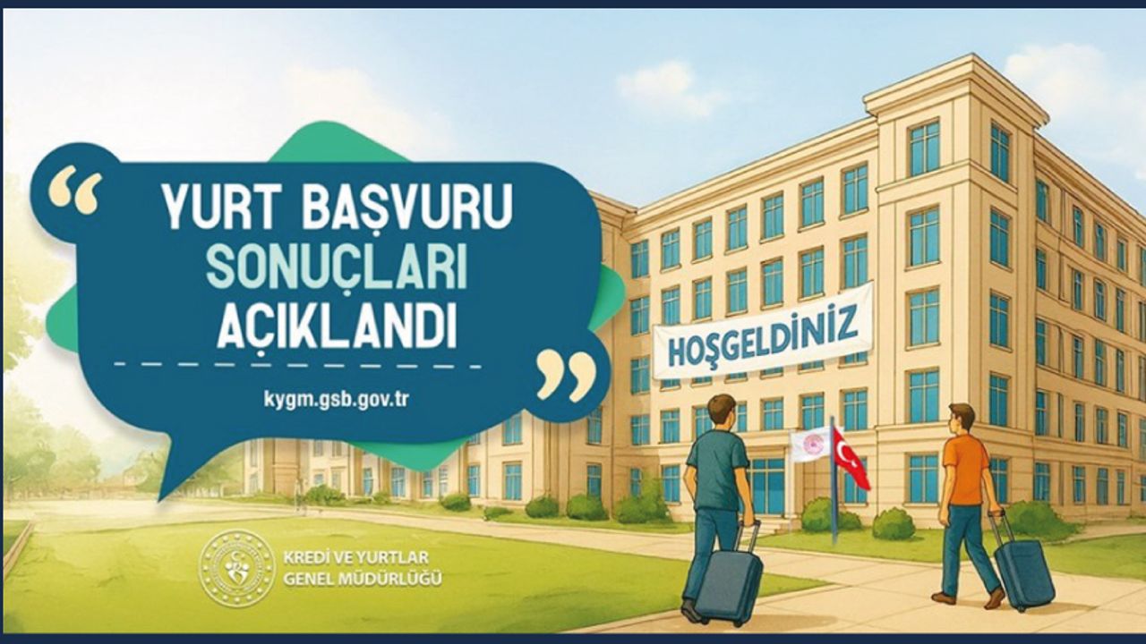 2025-2026 eğitim öğretim yılı için yurt başvuru sonuçları açıklandı.