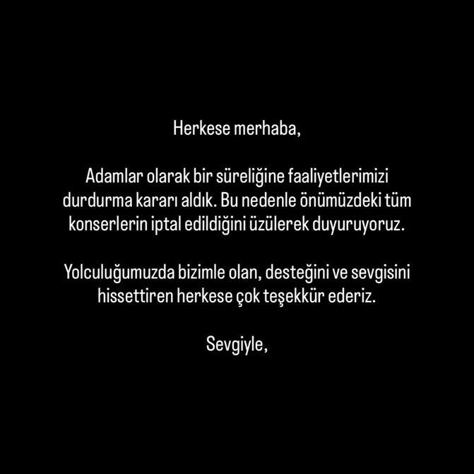 ‘Adamlar’ müziğe ara verdi