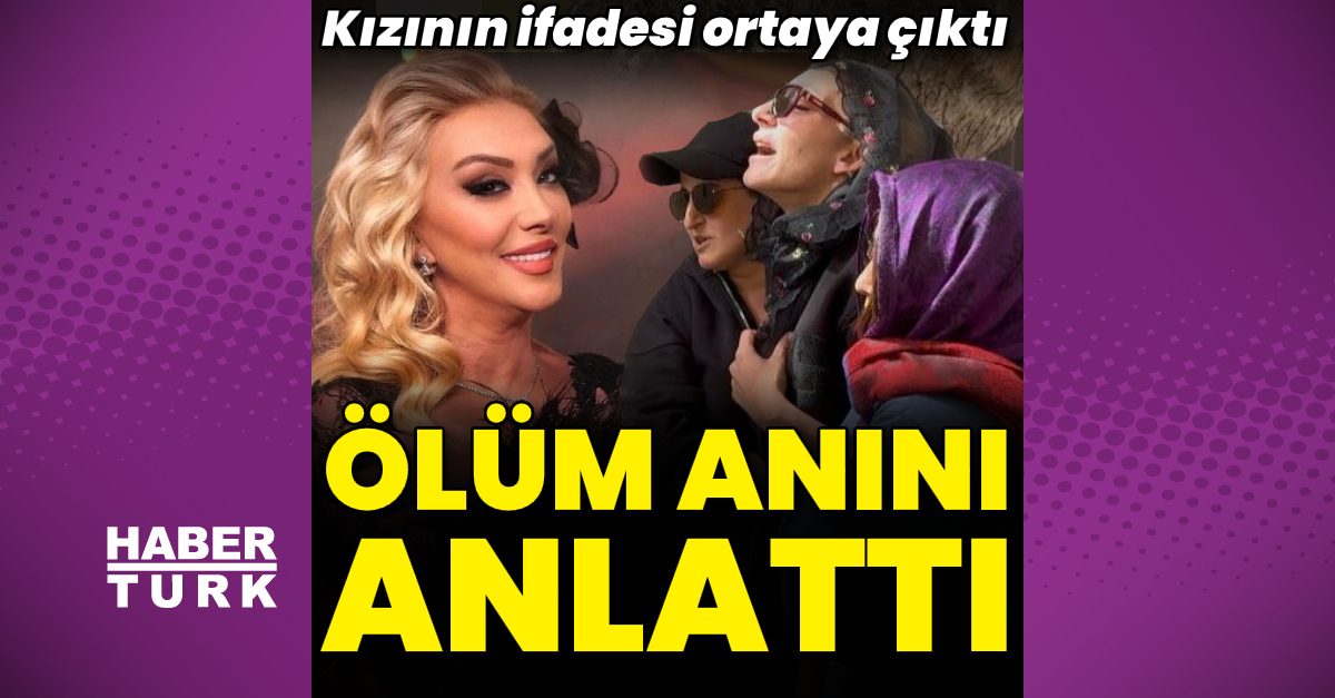 Kızının ifadesi ortaya çıktı