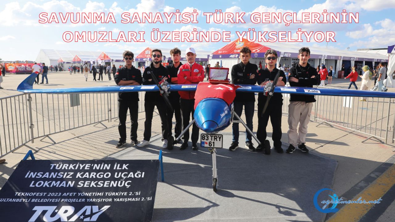 Savunma sanayisi Türk gençlerinin omuzları üzerinde yükseliyor