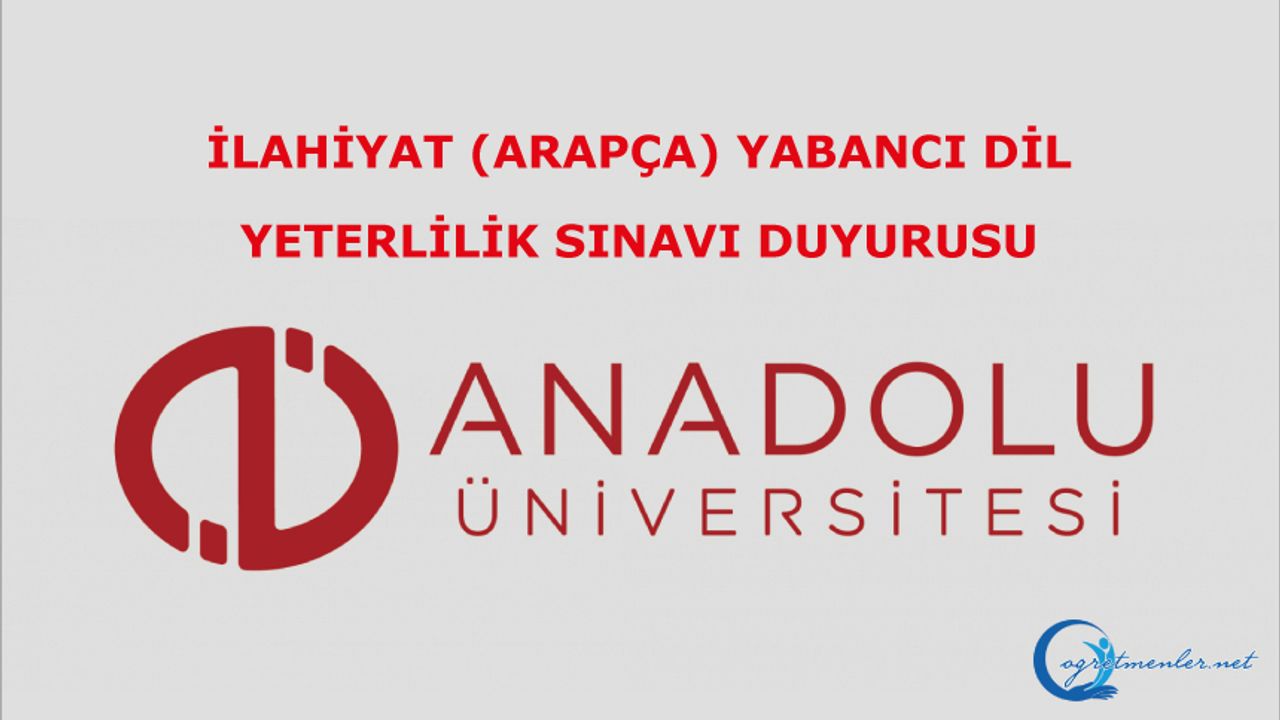 İlahiyat(Arapça) Yabancı Dil Yeterlilik Sınavı Hakkında Duyuru