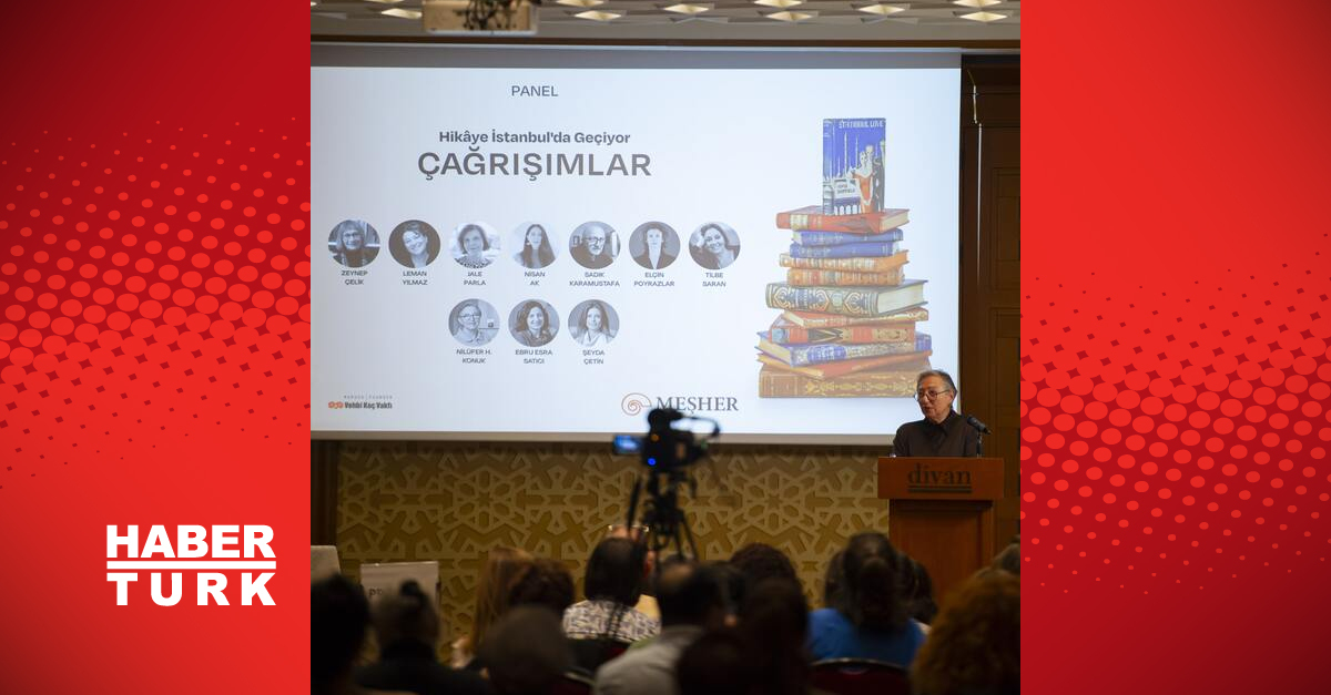 İstanbul’un hikâyeleri ‘Çağrışımlar’ panelinde konuşuldu