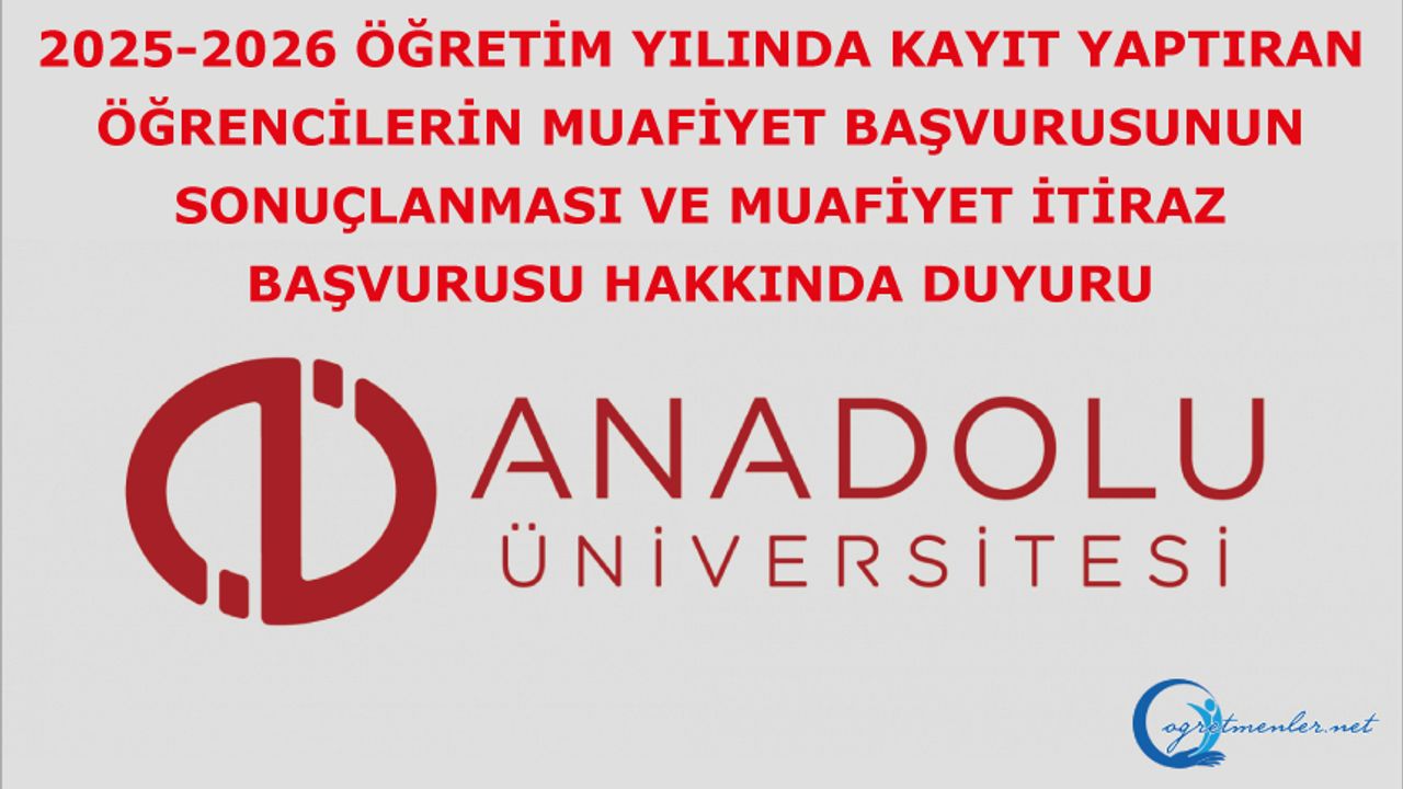 Muafiyet Başvurusunun Sonuçlanması ve Muafiyet İtiraz Başvurusu Hakkında Duyuru