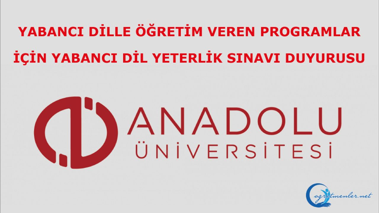 Yabancı Dille Öğretim Veren Programlar İçin Yabancı Dil Yeterlik Sınavı