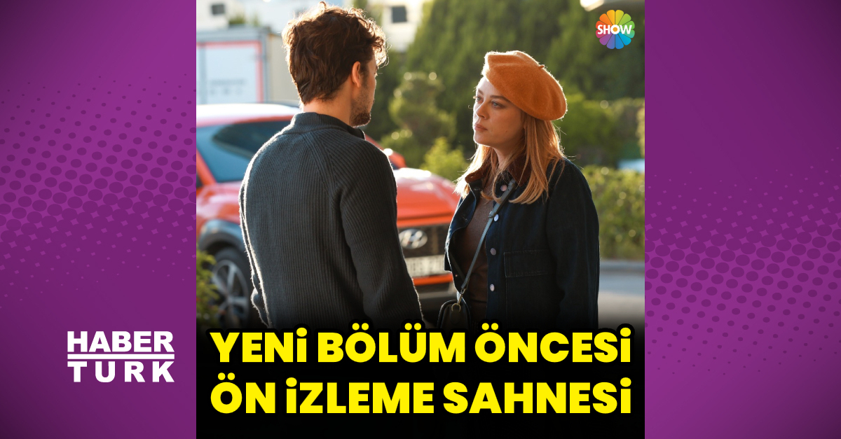 Yeni bölüme saatler kala ön izleme