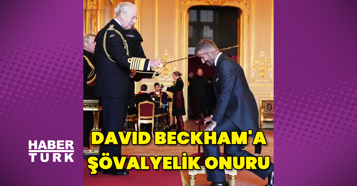 David Beckham’a şövalyelik onuru
