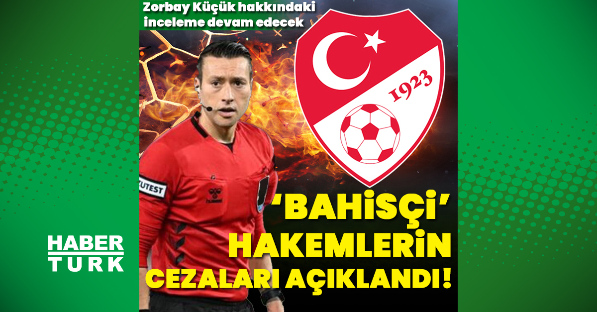 PFDK, ‘bahisçi’ hakemlerin cezalarını açıkladı!