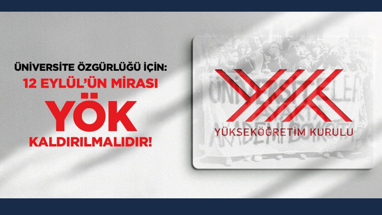 Üniversite Özgürlüğü İçin: 12 Eylül’ün Mirası Yök Kaldırılmalıdır!